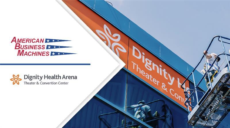Dignity Health Arena signage done by American Business Machines